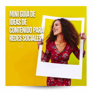 Mini Guía Gratuita de Ideas de Contenido para Redes Sociales
